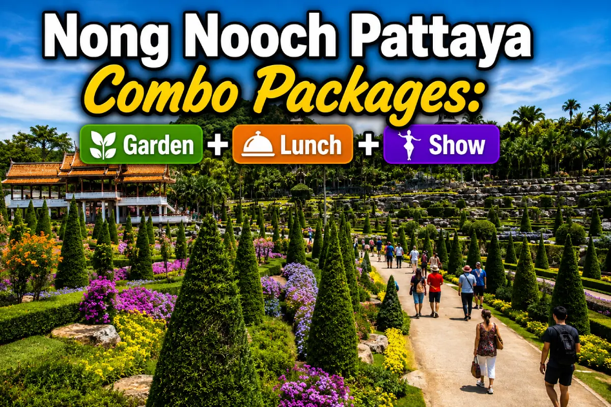 Nong Nooch Pattaya Combo Packages: Garden + Lunch + Show